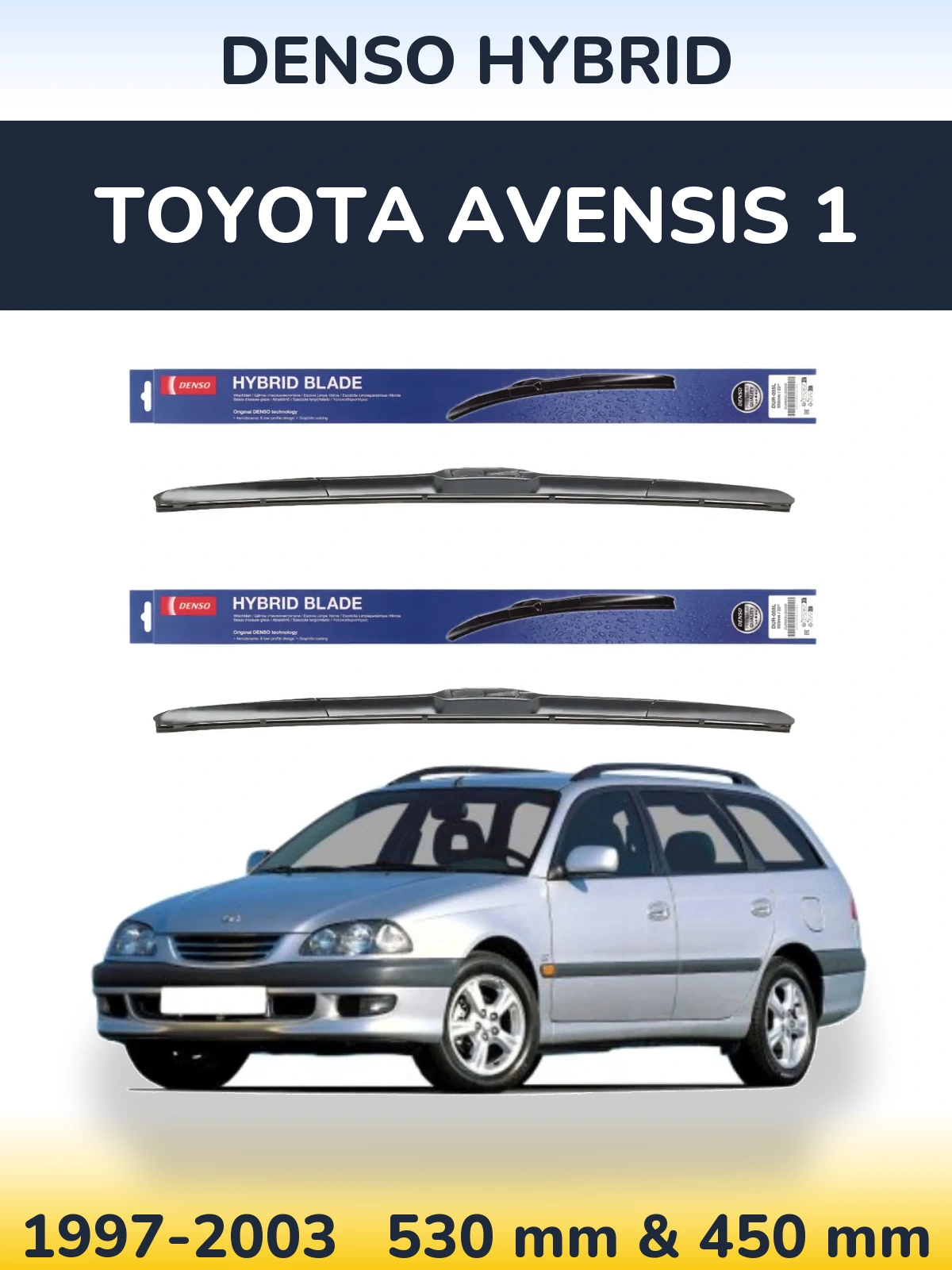 Комплект передних дворников Denso Hybrid 530 & 450 мм для Toyota Avensis 1 1997-2003