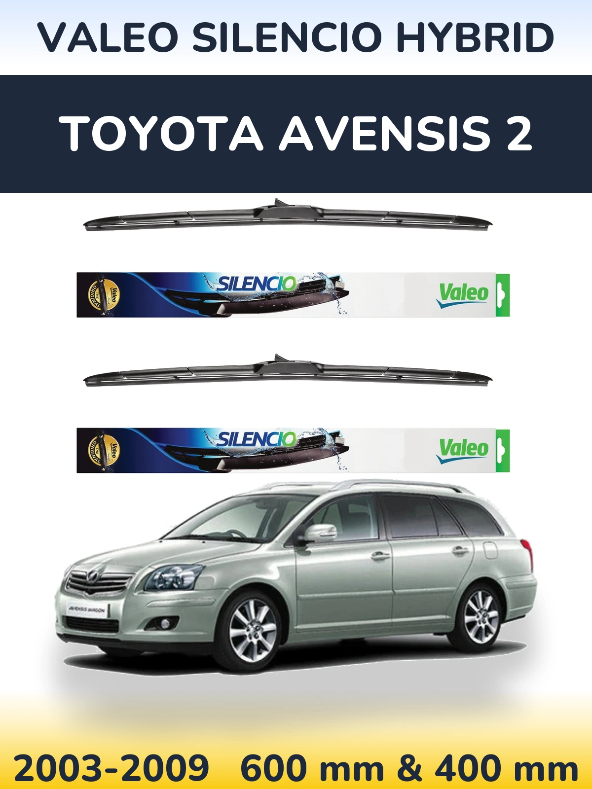 Комплект передних дворников Valeo Silencio Hybrid 600 & 400 мм для Toyota Avensis 2 2003-2009