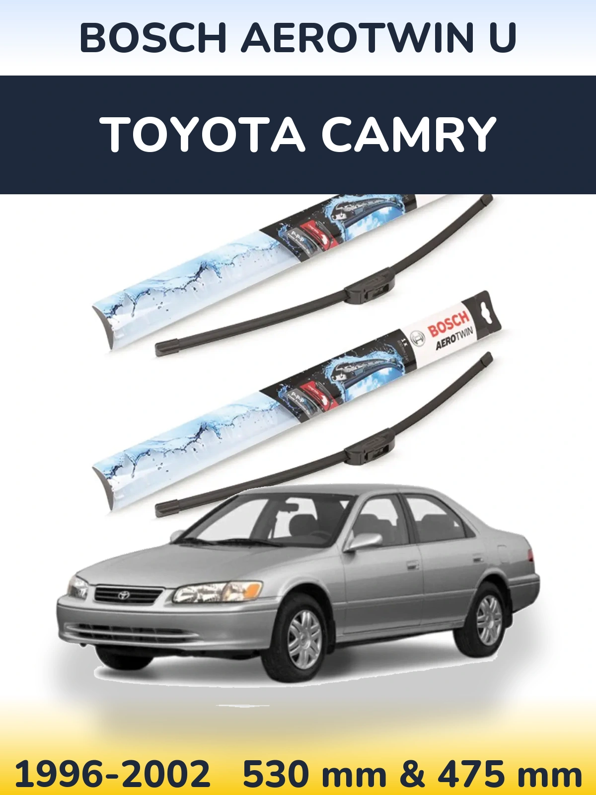 Front wiper blade set BOSCH AeroTwin U 530 & 475 mm for Toyota Camry 1996-2002