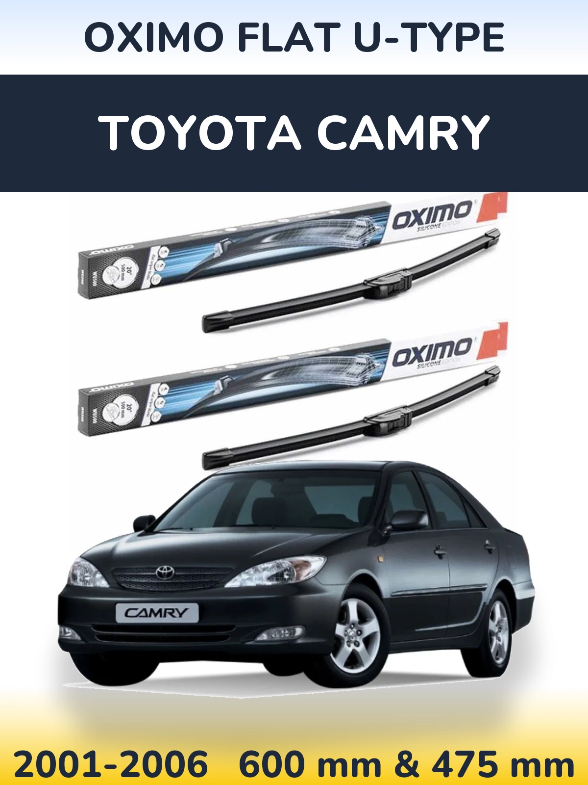 Front wiper blade set Oximo Flat U-type 600 & 475 mm for Toyota Camry 2001-2006