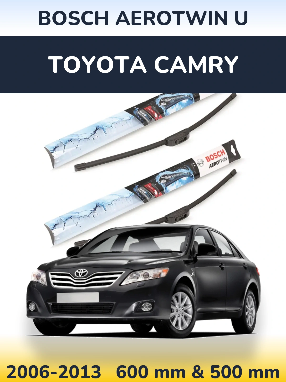 Front wiper blade set BOSCH AeroTwin U 600 & 500 mm for Toyota Camry 2006-2013
