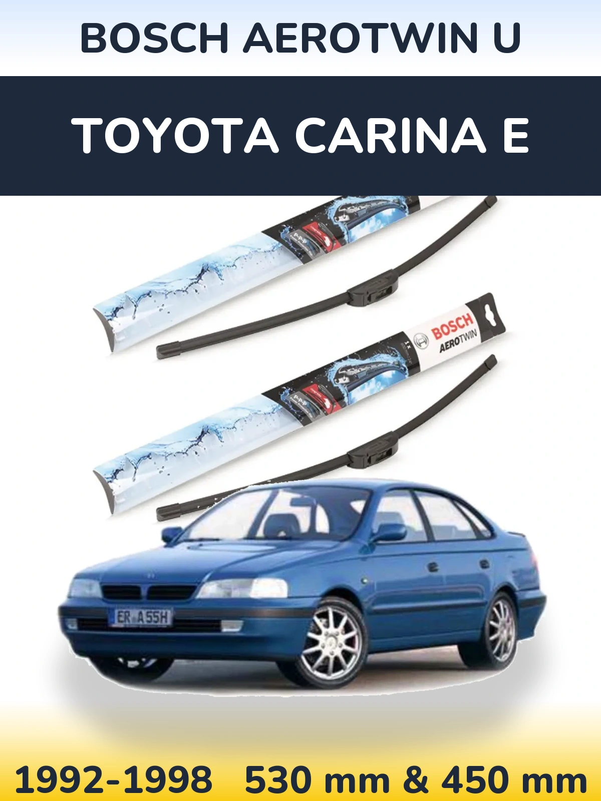 Front wiper blade set BOSCH AeroTwin U 530 & 450 mm for Toyota Carina E 1992-1998