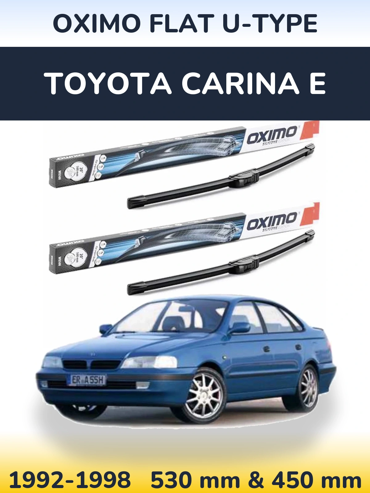 Front wiper blade set Oximo Flat U-type 530 & 450 mm for Toyota Carina E 1992-1998