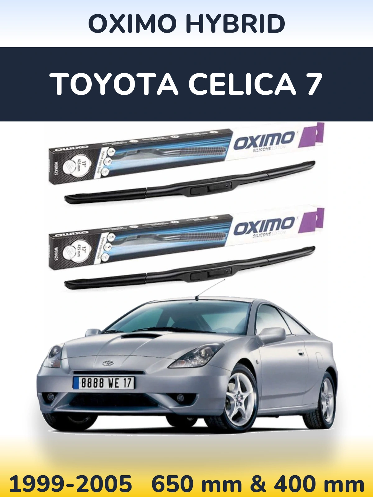 Front wiper blade set Oximo Hybrid 650 & 400 mm for Toyota Celica 7 1999-2005