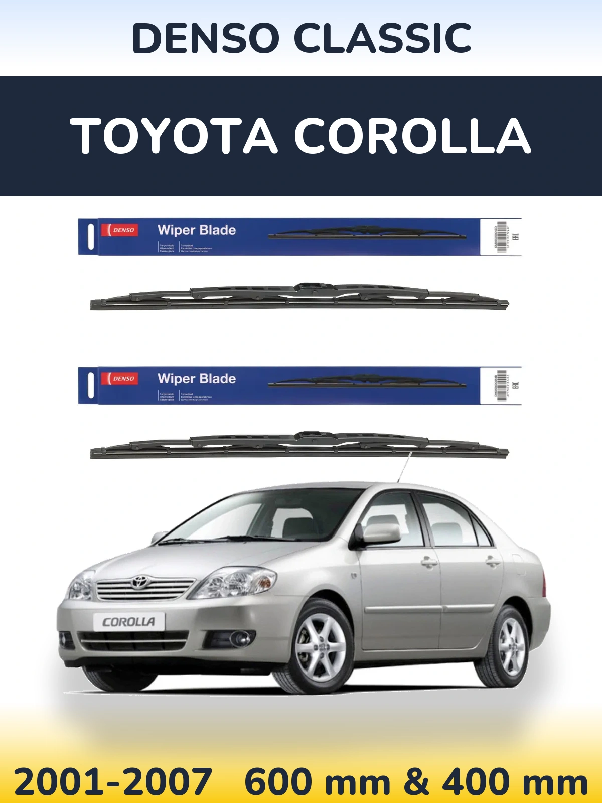 Front wiper blade set Denso Classic 600 & 400 mm for Toyota Corolla 2001-2007