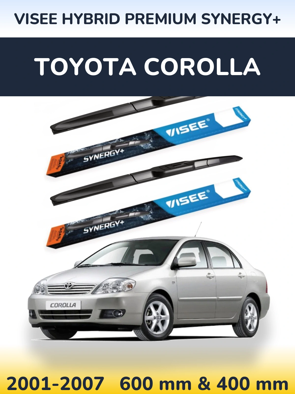 Front wiper blade set VISEE HYBRID PREMIUM SYNERGY+ 600 & 400 mm for Toyota Corolla 2001-2007