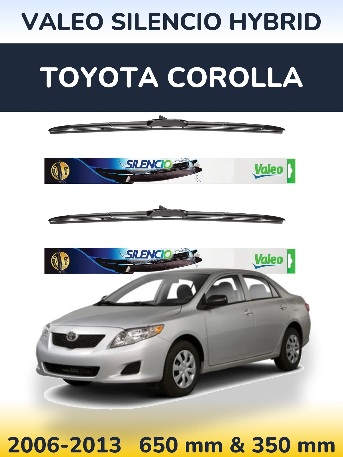 Комплект передних дворников Valeo Silencio Hybrid 650 & 350 мм для Toyota Corolla 2006-2013