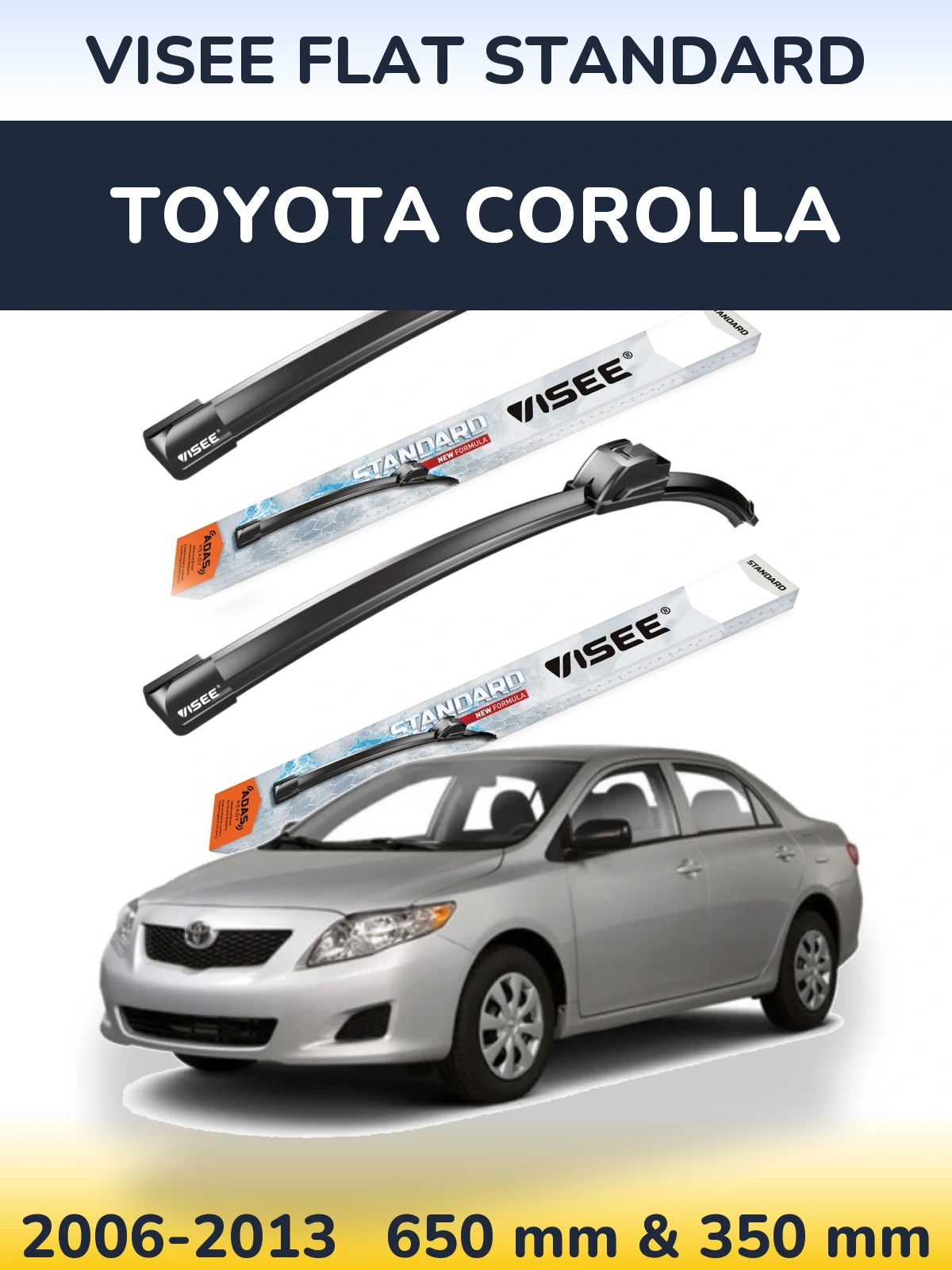 Комплект передніх щіток VISEE FLAT STANDARD 650 & 350 мм для Toyota Corolla 2006-2013