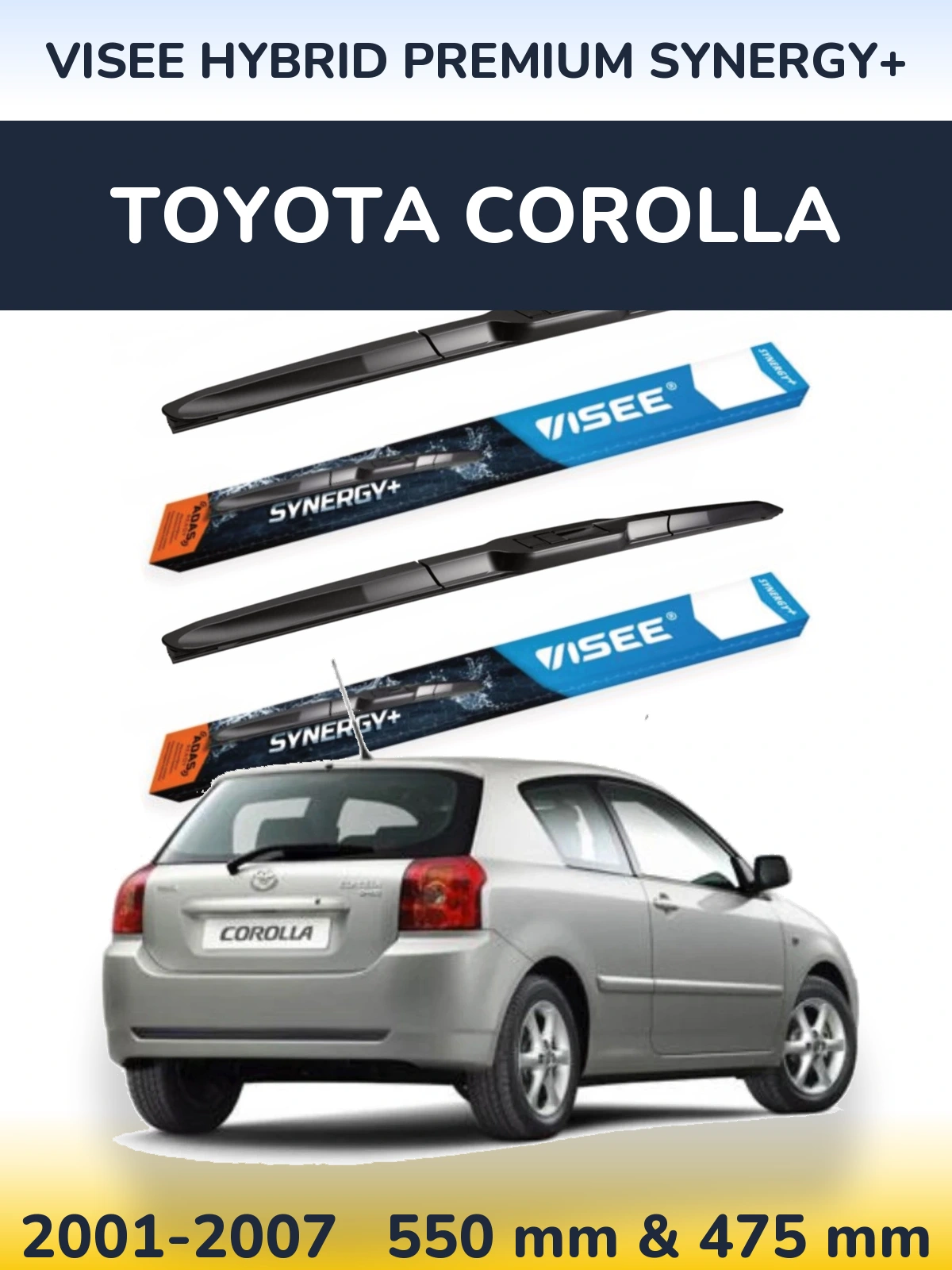 Front wiper blade set VISEE HYBRID PREMIUM SYNERGY+ 550 & 475 mm for Toyota Corolla 2001-2007