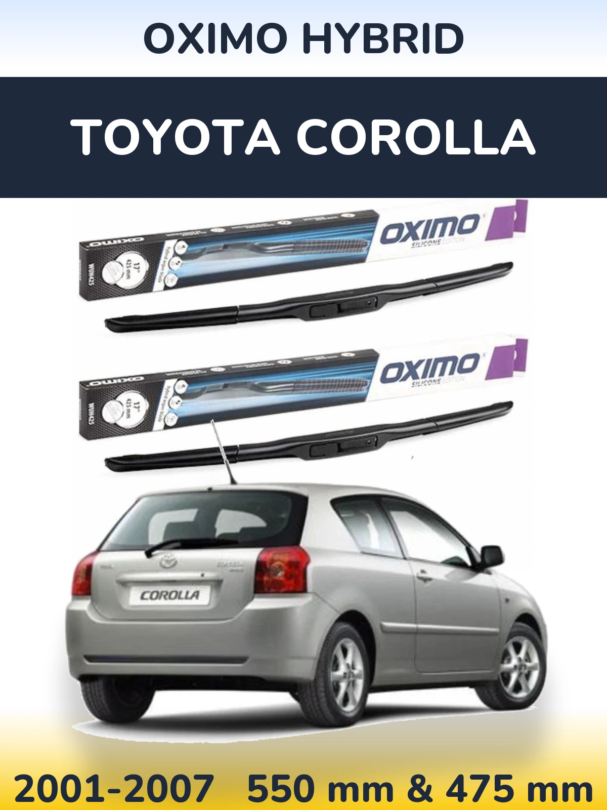 Комплект передніх щіток Oximo Hybrid 550 & 475 мм для Toyota Corolla 2001-2007