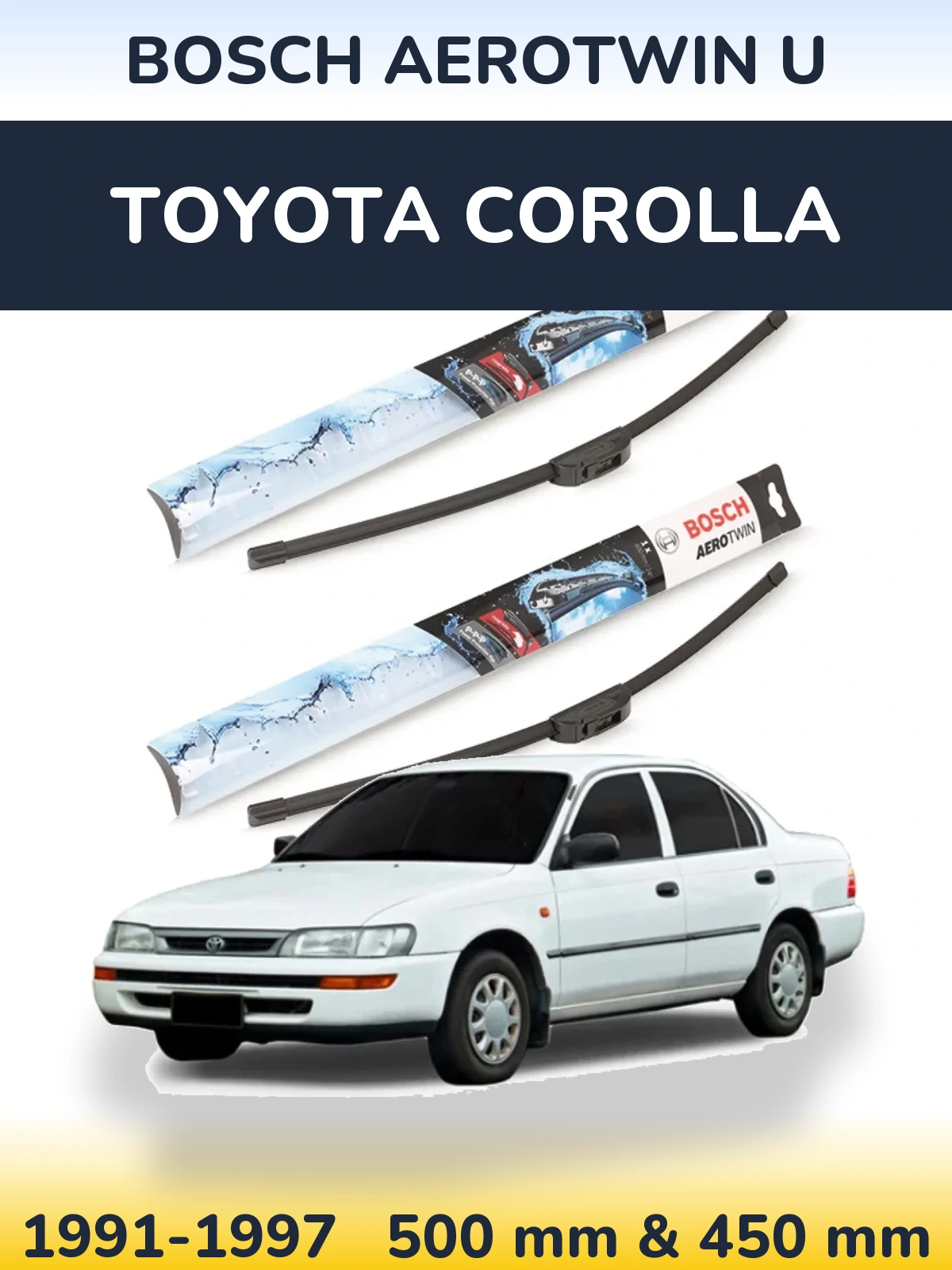 Front wiper blade set BOSCH AeroTwin U 500 & 450 mm for Toyota Corolla 1991-1997