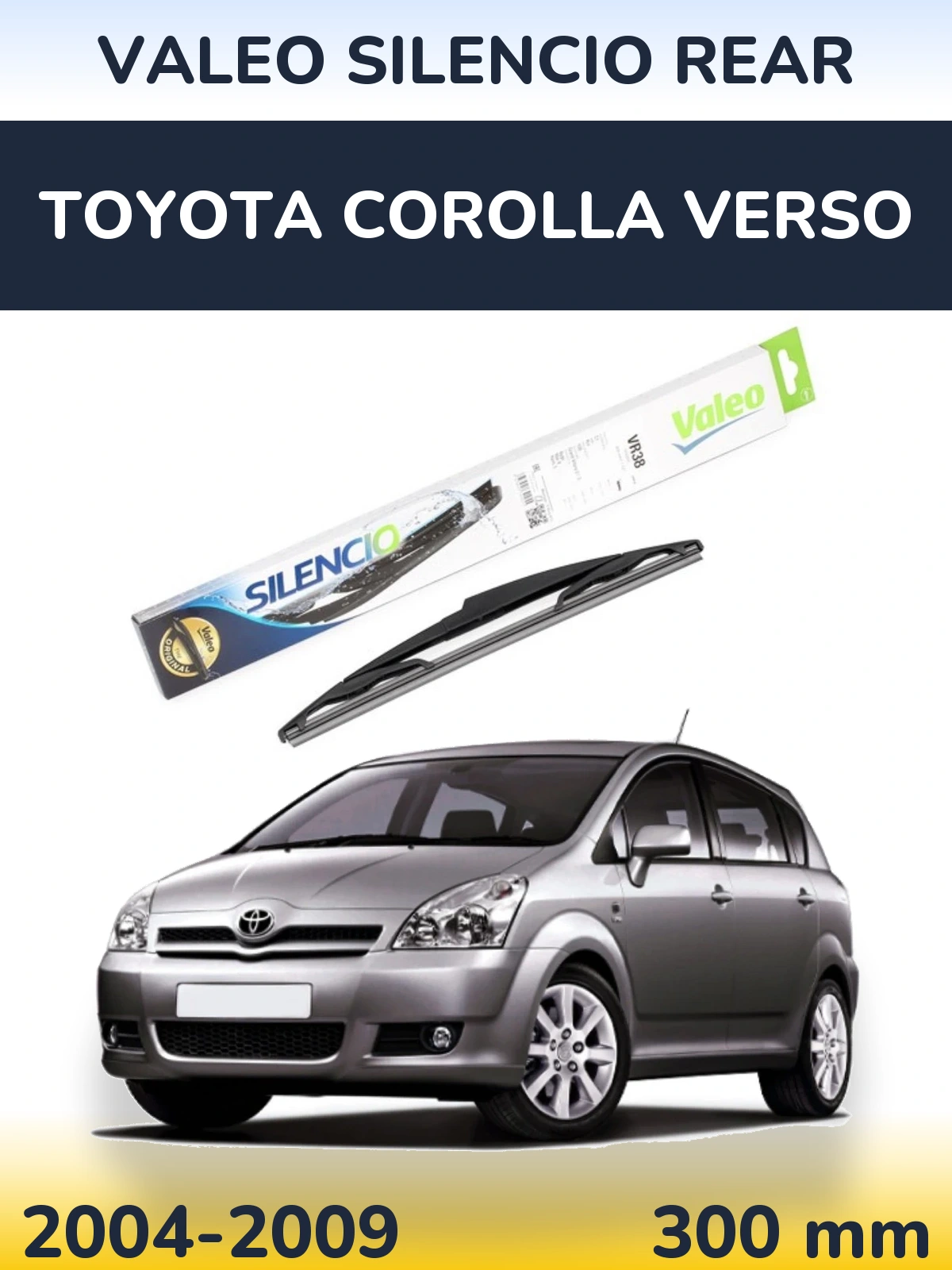 Rear wiper blade Valeo Silencio Rear 300 mm for Toyota Corolla Verso 2004-2009