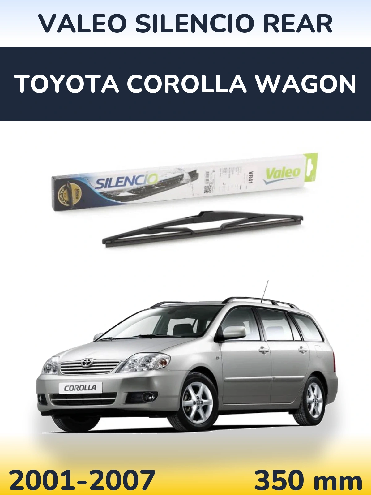 Задня щітка Valeo Silencio Rear 345 мм для Toyota Corolla Wagon 2001-2007