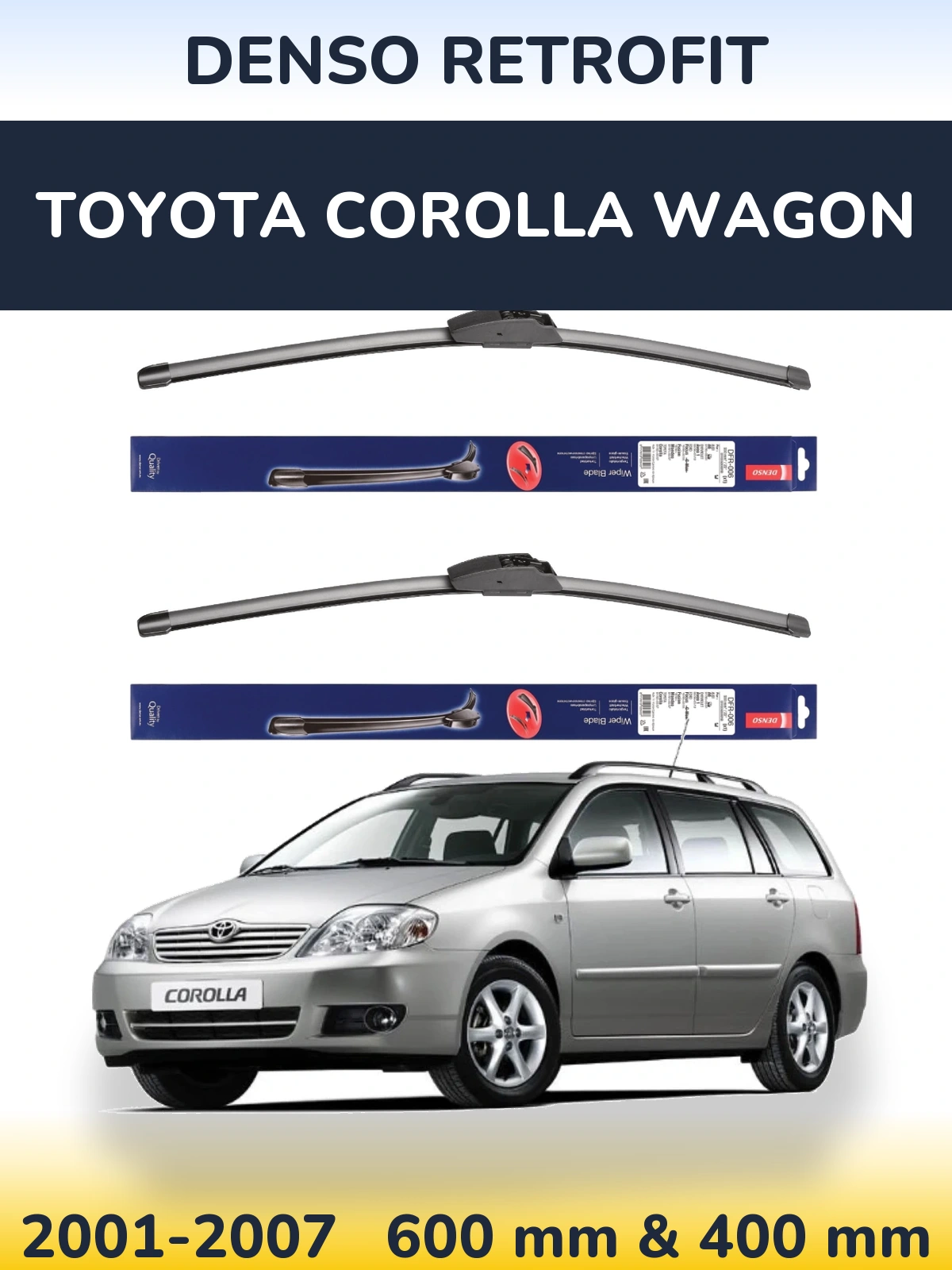 Front wiper blade set Denso Retrofit 600 & 400 mm for Toyota Corolla Wagon 2001-2007