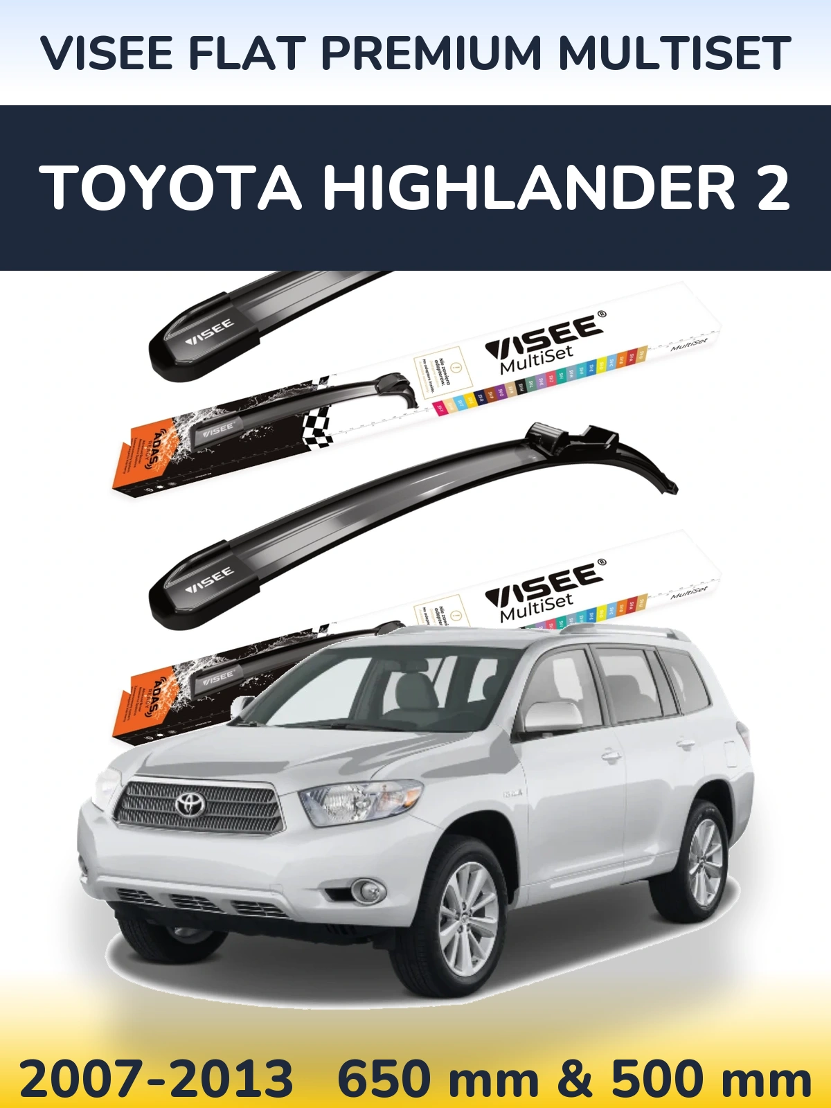 Front wiper blade set VISEE FLAT PREMIUM MultiSet 650 & 500 mm for Toyota Highlander 2 2007-2013