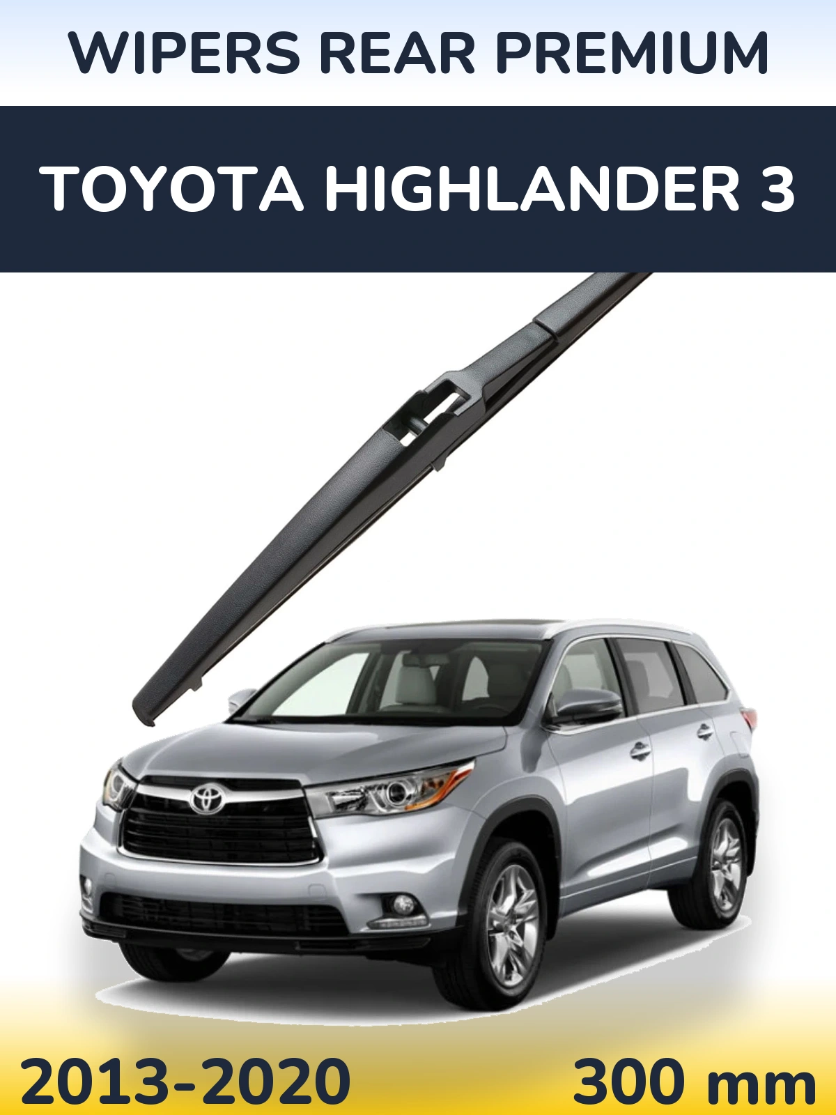 Rear wiper blade WIPERS REAR PREMIUM 300 mm for Toyota Highlander 3 2013-2020