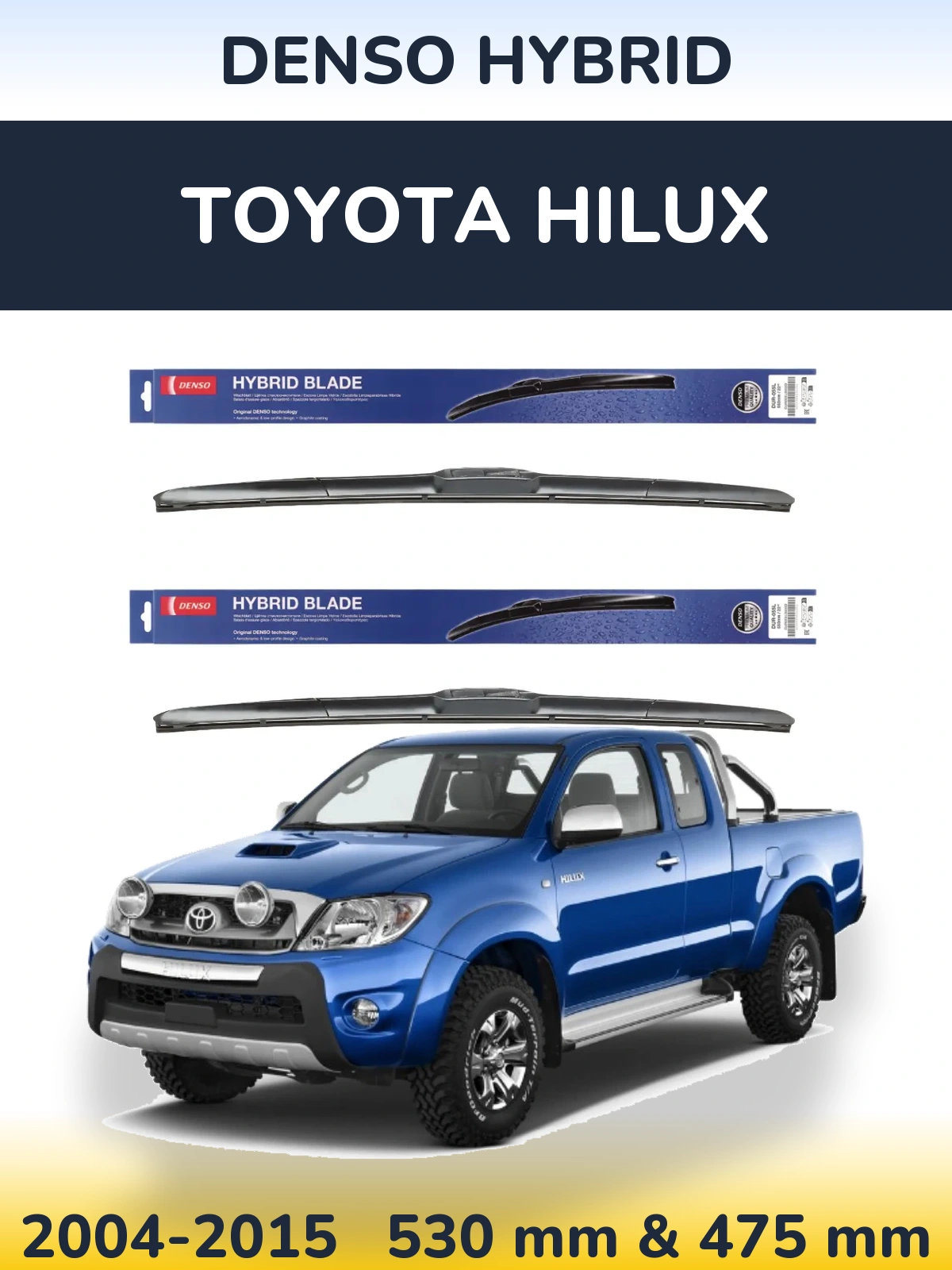 Front wiper blade set Denso Hybrid 530 & 475 mm for Toyota Hilux 2004-2015