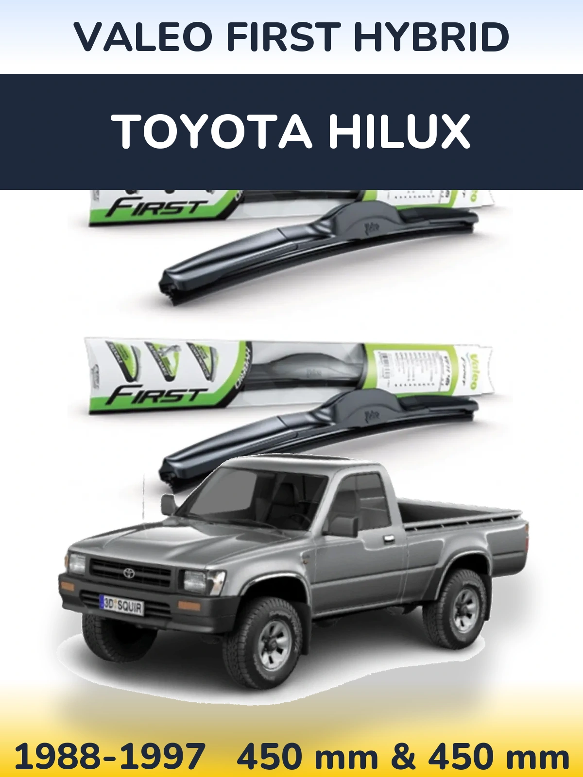 Комплект передніх щіток Valeo First Hybrid 450 & 450 мм для Toyota Hilux 1988-1997