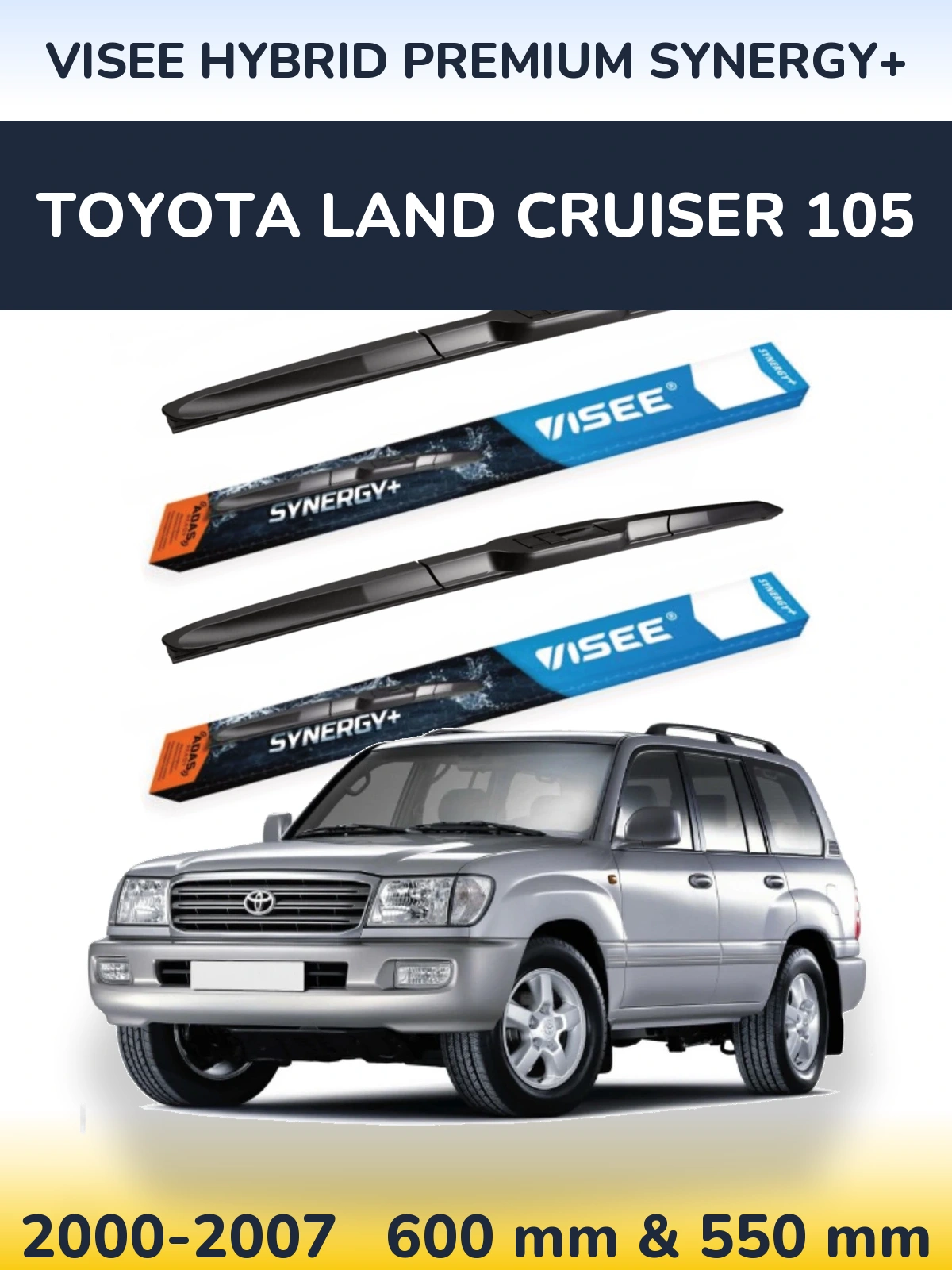 Front wiper blade set VISEE HYBRID PREMIUM SYNERGY+ 600 & 550 mm for Toyota Land Cruiser 105 2000-2007