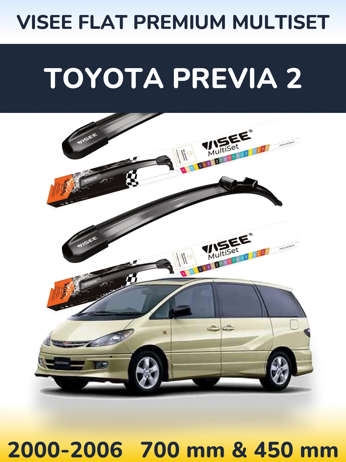Front wiper blade set VISEE FLAT PREMIUM MultiSet 700 & 450 mm for Toyota Previa 2 2000-2006