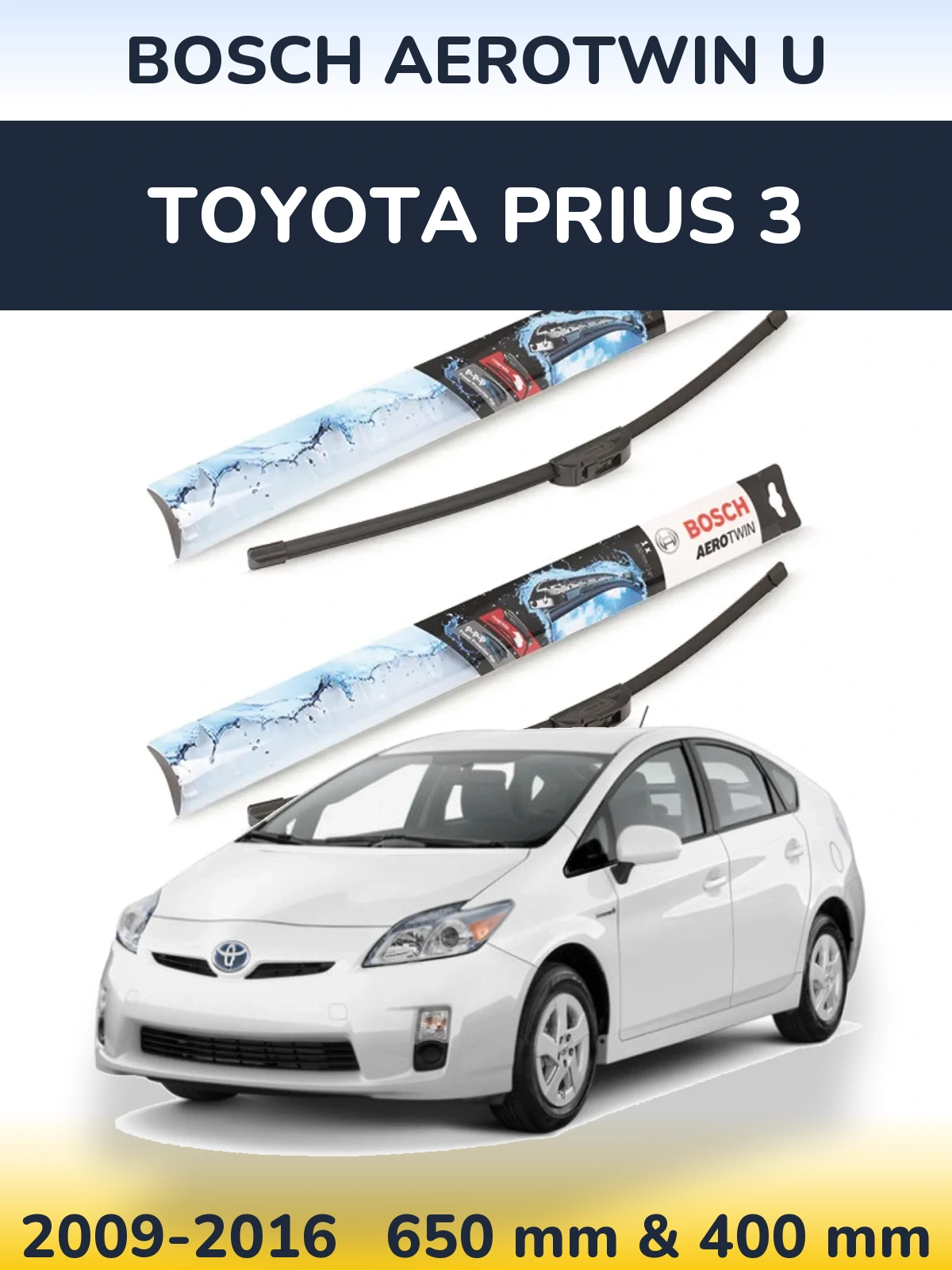 Front wiper blade set BOSCH AeroTwin U 650 & 400 mm for Toyota Prius 3 2009-2016