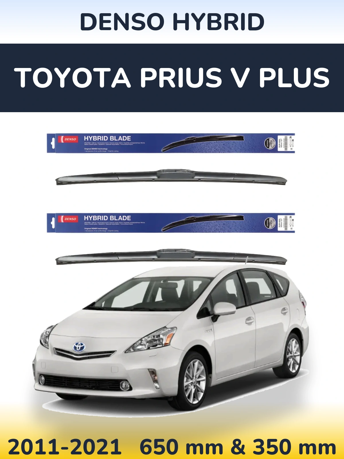 Front wiper blade set Denso Hybrid 650 & 350 mm for Toyota Prius V Plus 2011-2021