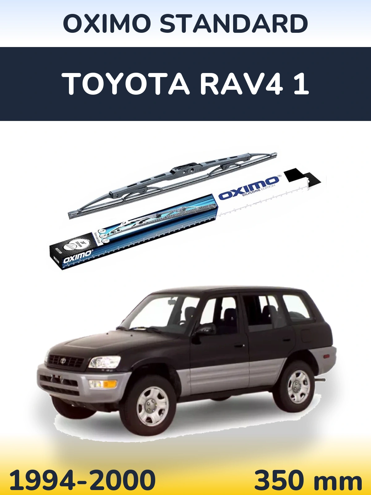 Rear wiper blade Oximo Standard 350 mm for Toyota RAV4 1 1994-2000