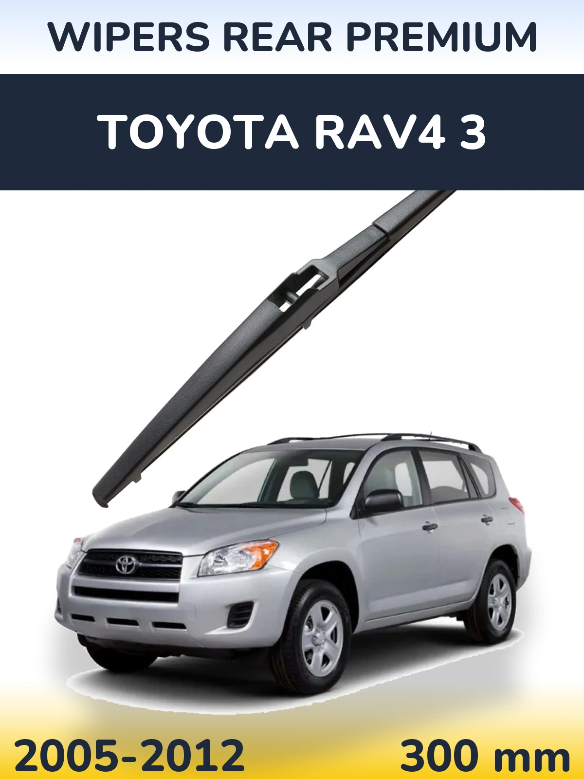Rear wiper blade WIPERS REAR PREMIUM 300 mm for Toyota RAV4 3 2005-2012