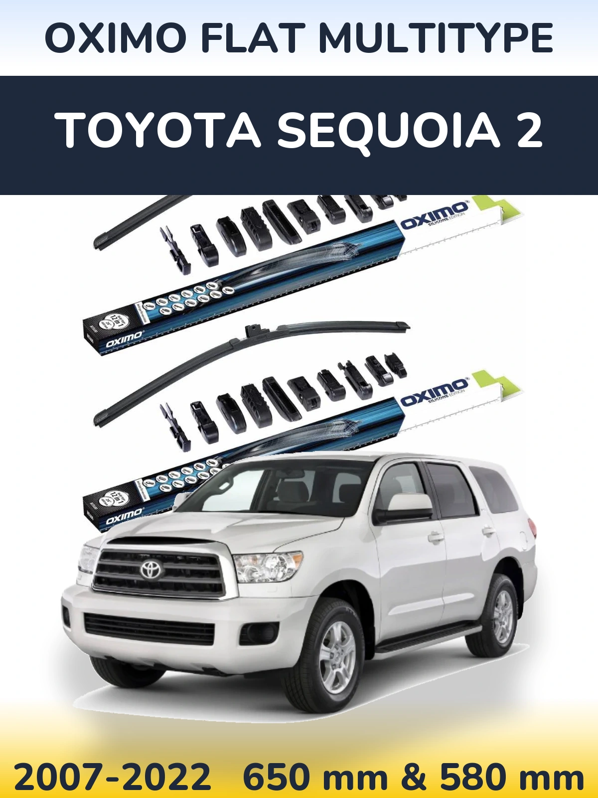Front wiper blade set Oximo Flat MultiTypee 650 & 580 mm for Toyota Sequoia 2 2007-2022
