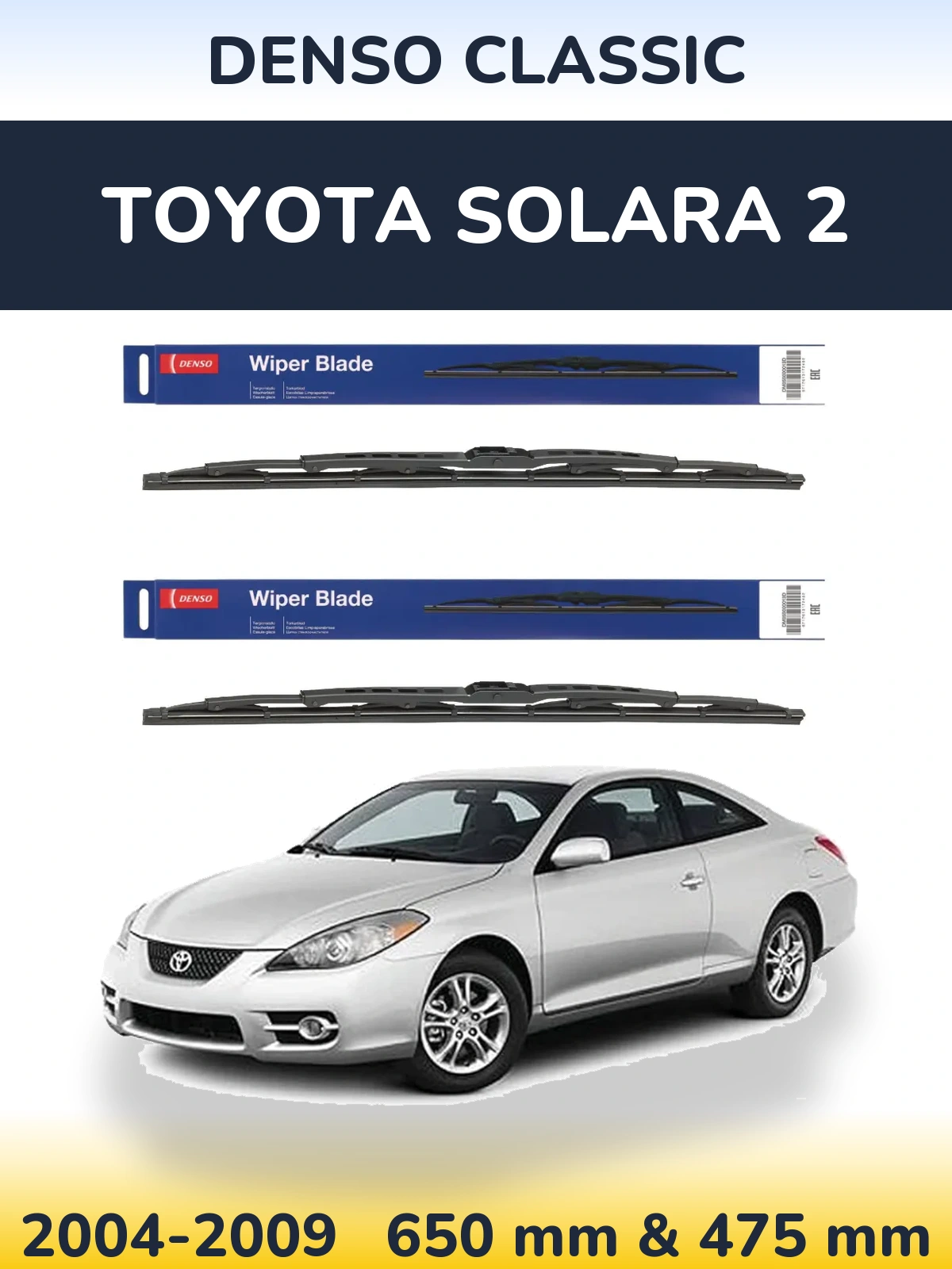 Front wiper blade set Denso Classic 650 & 475 mm for Toyota Solara 2 2004-2009