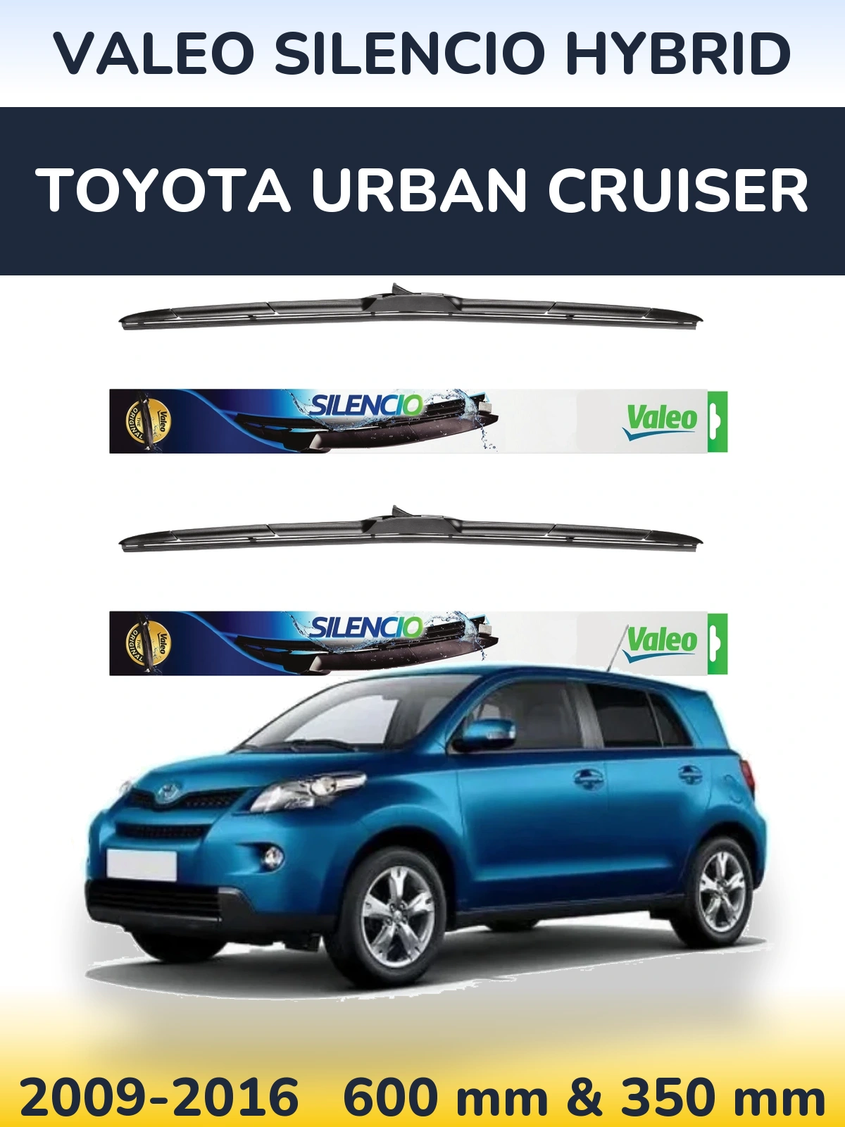 Front wiper blade set Valeo Silencio Hybrid 600 & 350 mm for Toyota Urban Cruiser 2009-2016