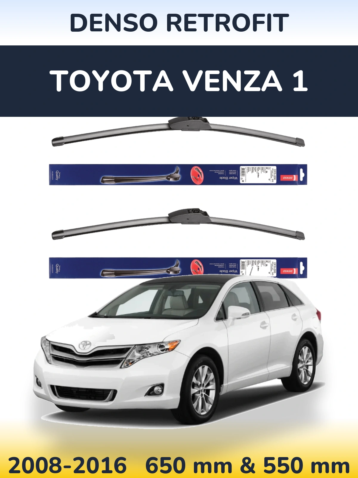 Front wiper blade set Denso Retrofit 650 & 550 mm for Toyota Venza 1 2008-2016