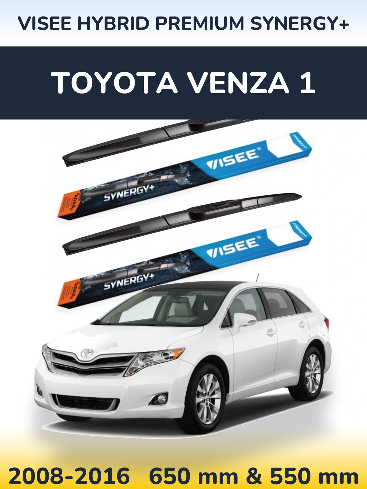Front wiper blade set VISEE HYBRID PREMIUM SYNERGY+ 650 & 550 mm for Toyota Venza 1 2008-2016