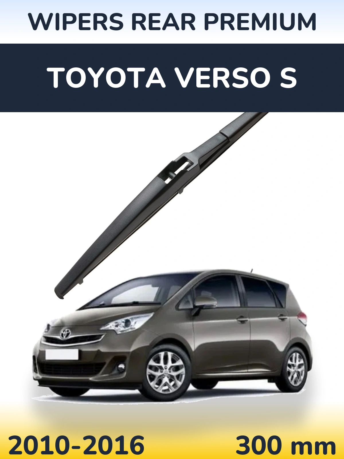 Rear wiper blade WIPERS REAR PREMIUM 300 mm for Toyota Verso S 2010-2016