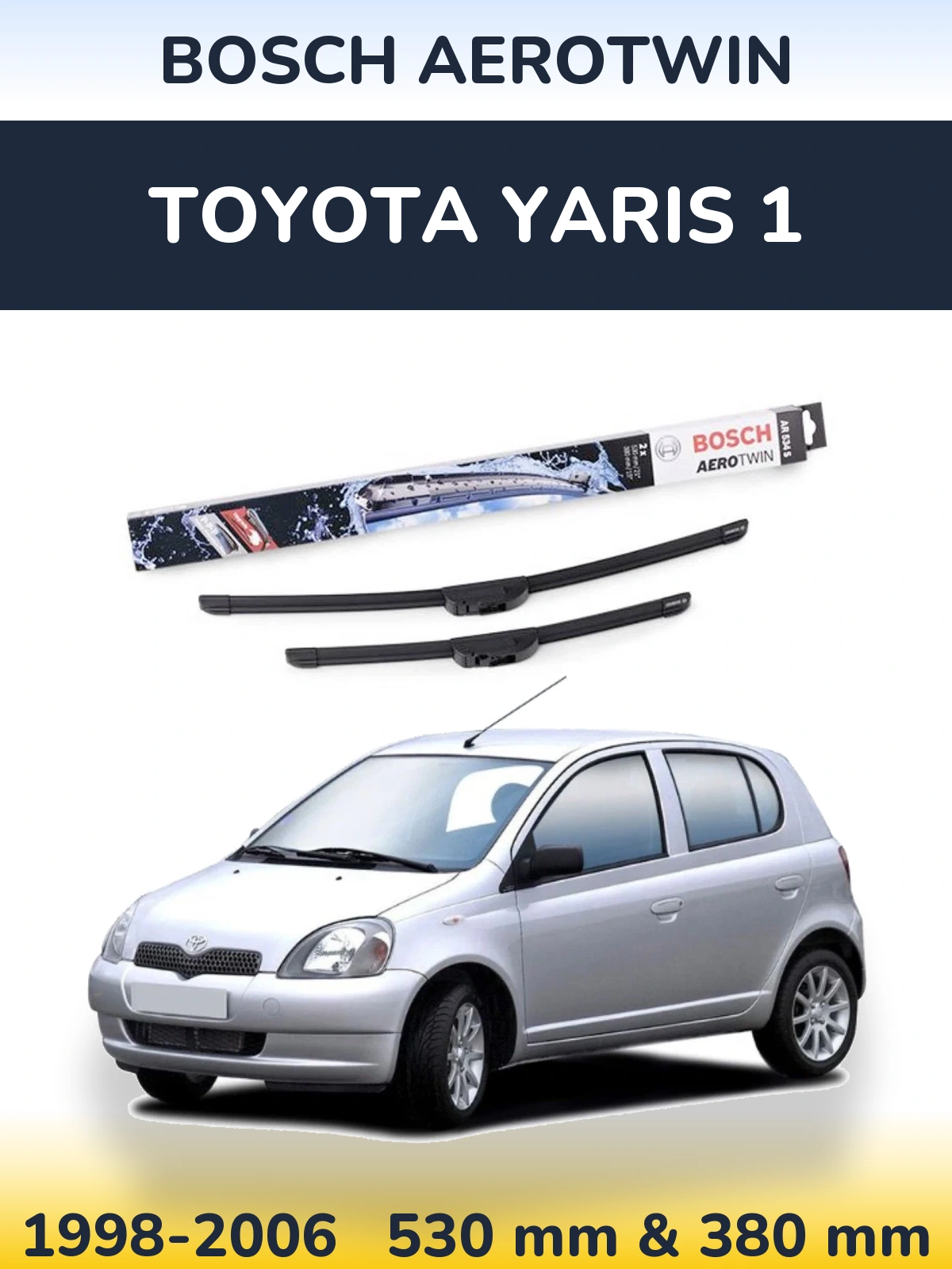 Front wiper blade set BOSCH AeroTwin 530 & 380 mm for Toyota Yaris 1 1998-2006