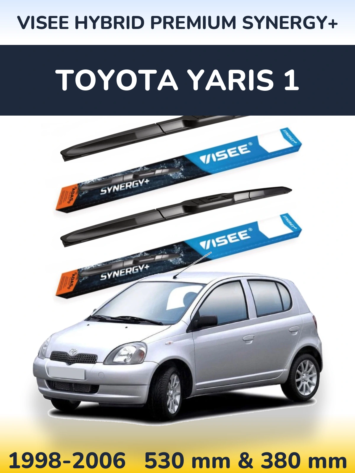 Комплект передніх щіток VISEE HYBRID PREMIUM SYNERGY+ 530 & 380 мм для Toyota Yaris 1 1998-2006