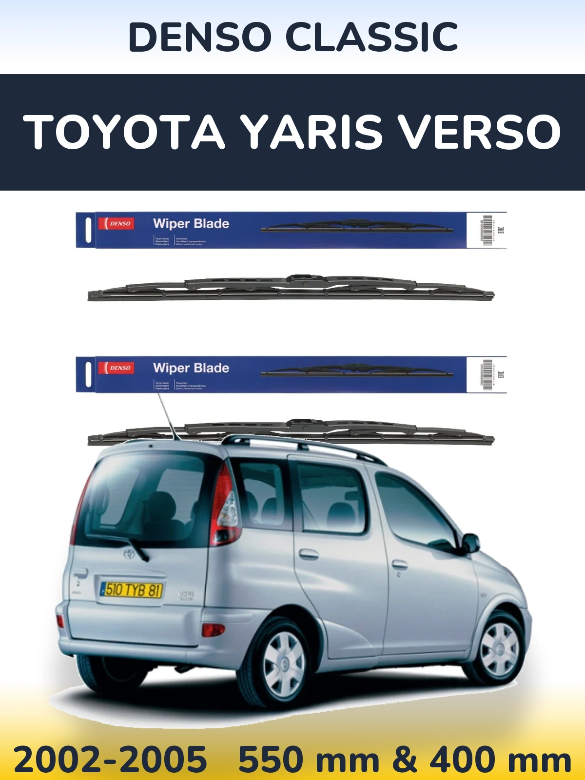 Комплект передніх щіток Denso Classic 550 & 400 мм для Toyota Yaris Verso 2002-2005