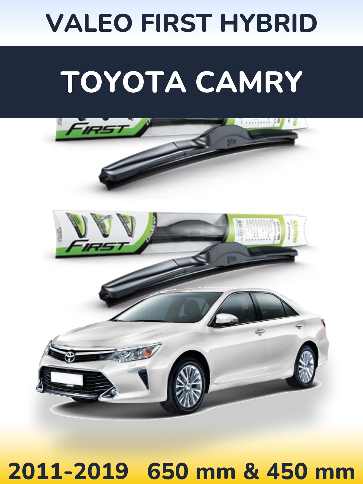 Front wiper blade set Valeo First Hybrid 650 & 450 mm for Toyota Camry 2011-2019