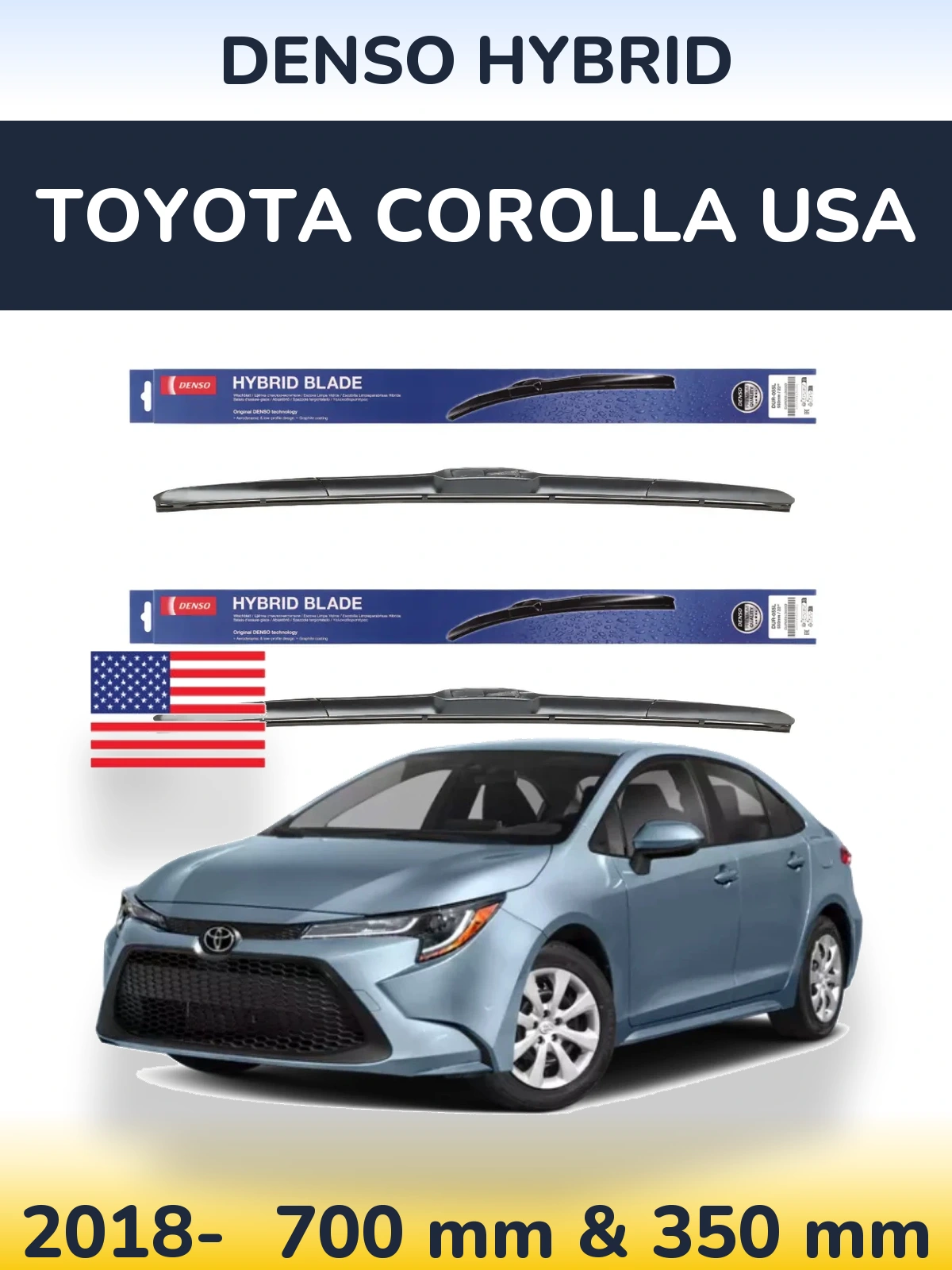 Front wiper blade set Denso Hybrid 700 & 350 mm for Toyota Corolla USA 2018-2026