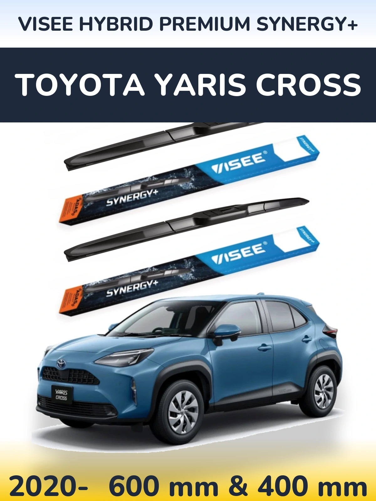 Front wiper blade set VISEE HYBRID PREMIUM SYNERGY+ 600 & 400 mm for Toyota Yaris Cross 2020-2026