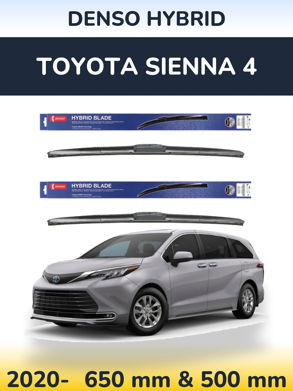 Front wiper blade set Denso Hybrid 650 & 500 mm for Toyota Sienna 4 2020-2026