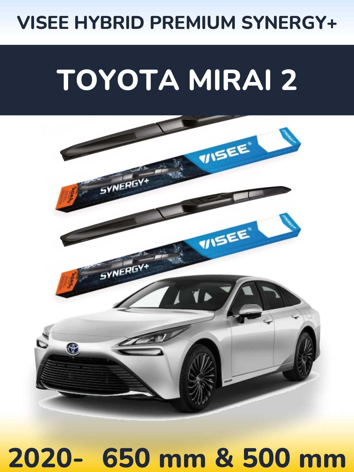 Комплект передніх щіток VISEE HYBRID PREMIUM SYNERGY+ 650 & 500 мм для Toyota Mirai 2 2020-2026