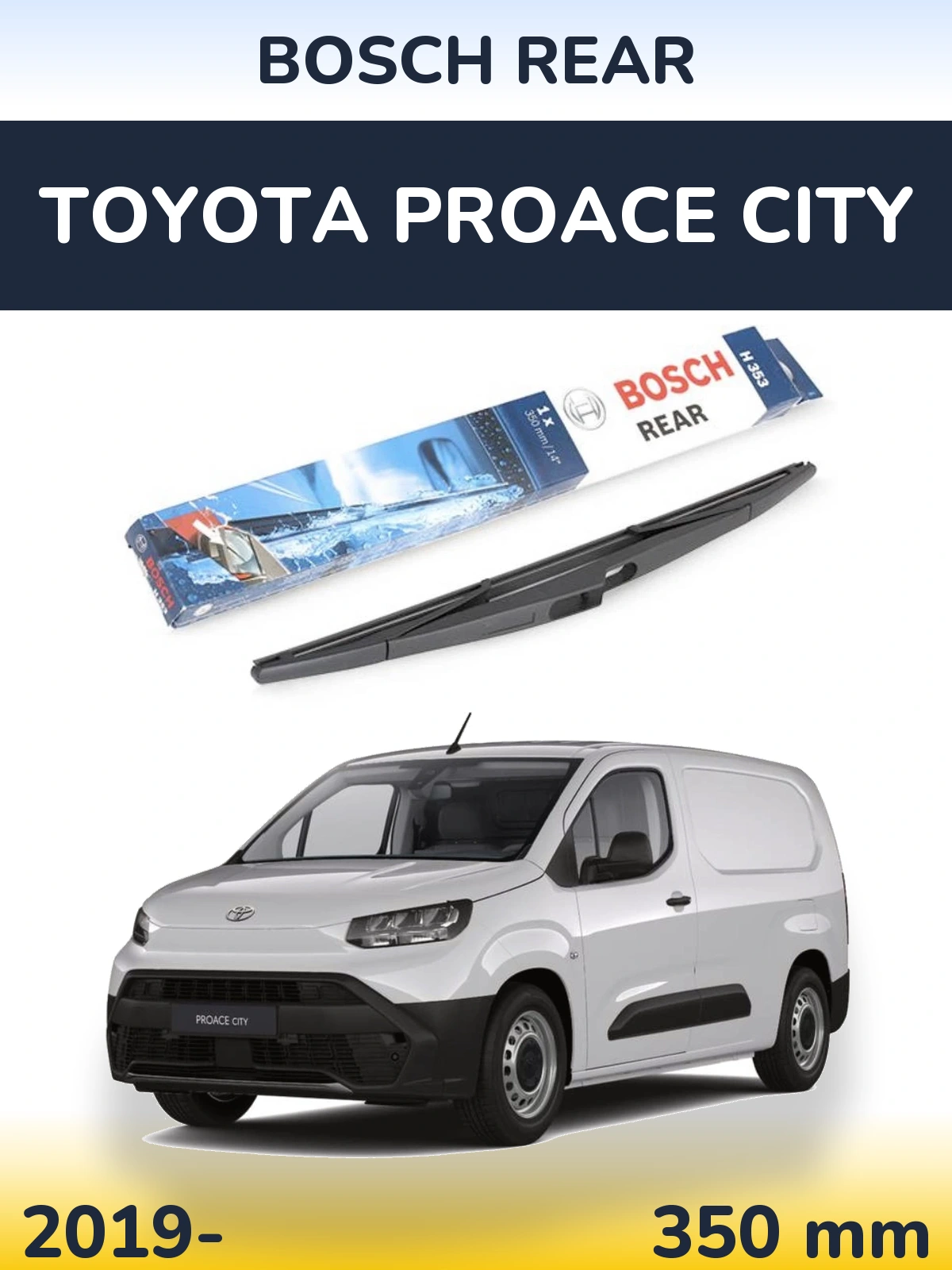 Rear wiper blade BOSCH Rear 350 mm for Toyota ProAce City 2019-2026