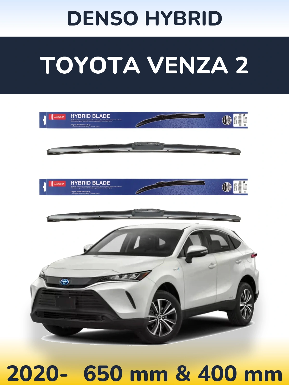 Комплект передніх щіток Denso Hybrid 650 & 400 мм для Toyota Venza 2 2020-2026