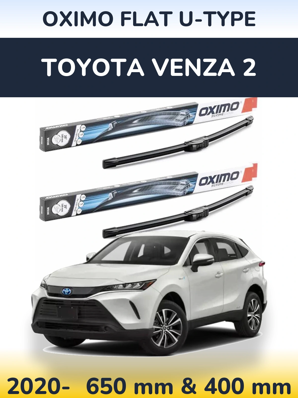 Front wiper blade set Oximo Flat U-type 650 & 400 mm for Toyota Venza 2 2020-2026
