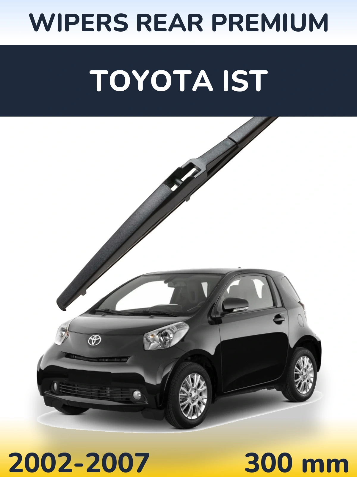 Rear wiper blade WIPERS REAR PREMIUM 300 mm for Toyota Ist 2002-2007