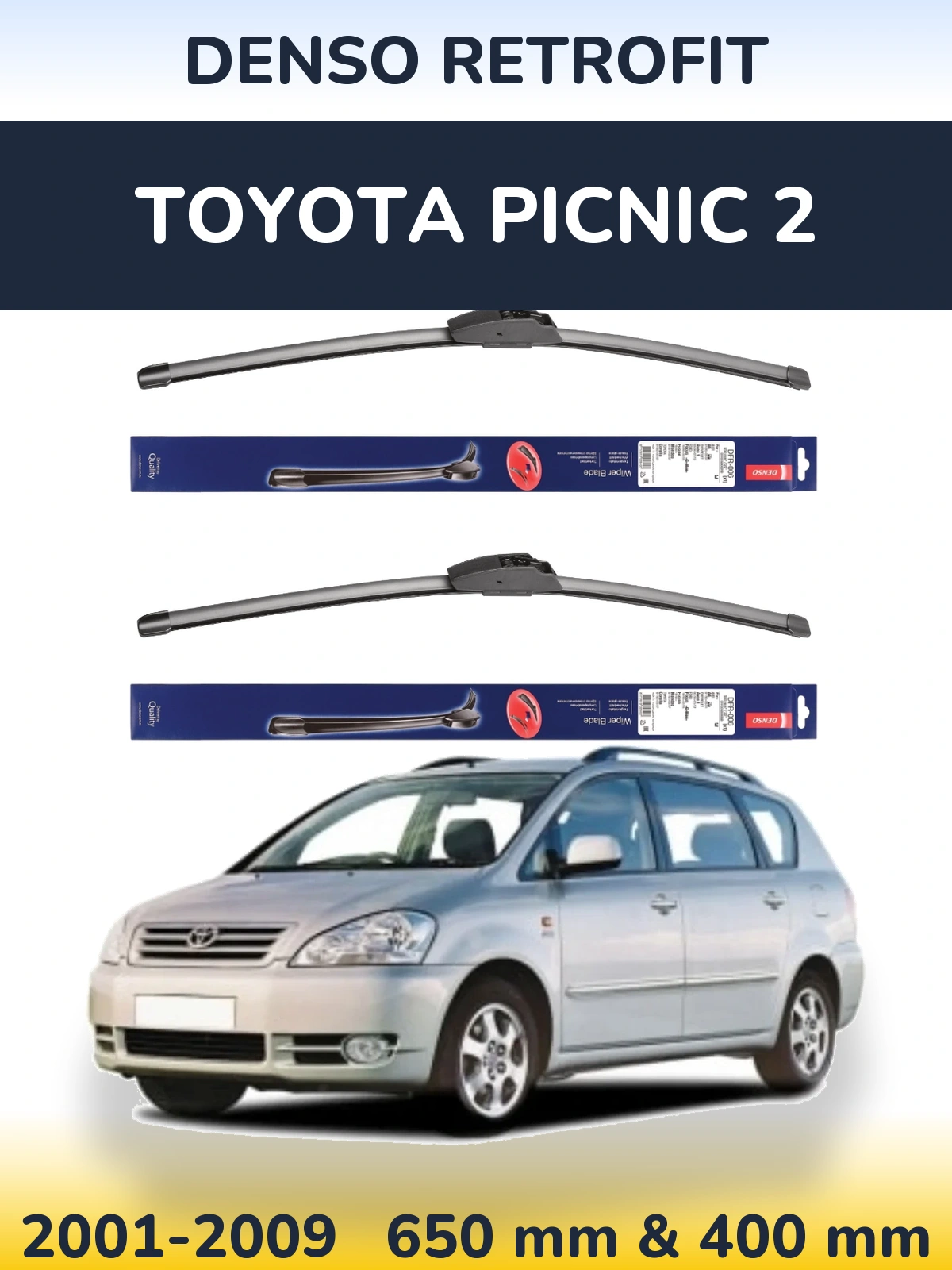Front wiper blade set Denso Retrofit 650 & 400 mm for Toyota Picnic 2 2001-2009