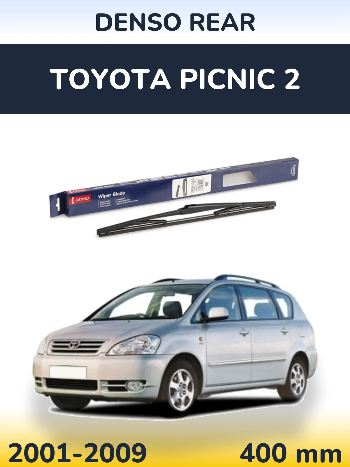 Rear wiper blade Denso Rear 400 mm for Toyota Picnic 2 2001-2009