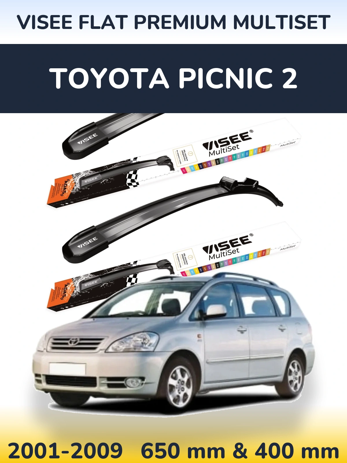 Front wiper blade set VISEE FLAT PREMIUM MultiSet 650 & 400 mm for Toyota Picnic 2 2001-2009