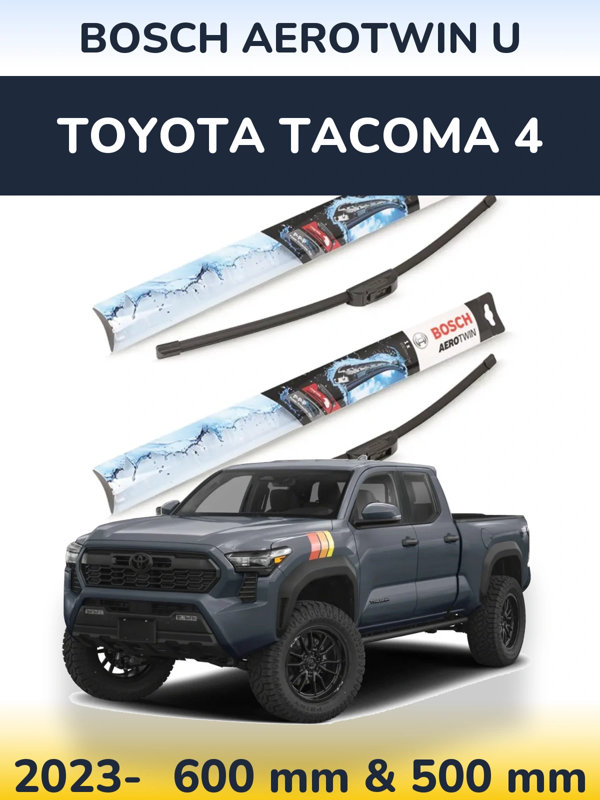 Комплект передніх щіток BOSCH AeroTwin U 600 & 500 мм для Toyota Tacoma 4 2023-2026